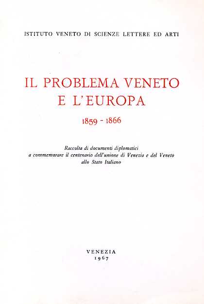 Il problema veneto e l'Europa 1859-1866. Vol.III: Francia.