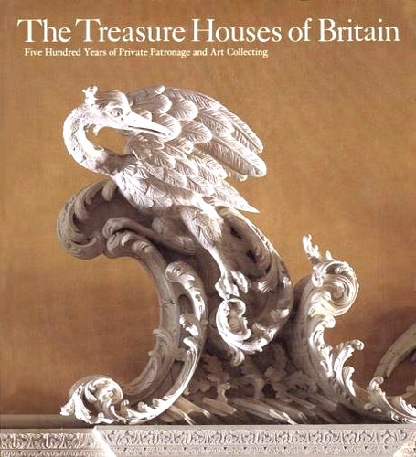 9780300035339-The Treasure Houses of Britain. Five hundred years of private patronage and art