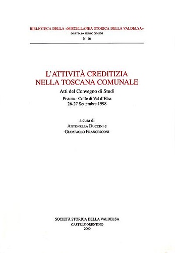 9788866120193-L'attività creditizia nella Toscana comunale.