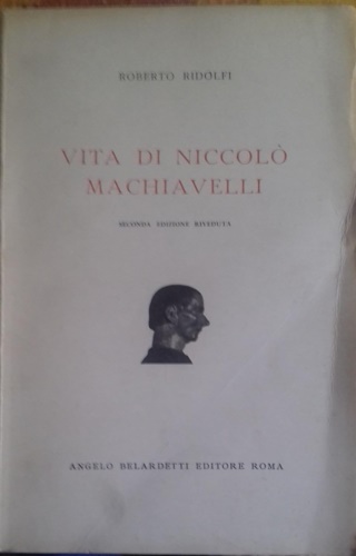 Vita di Niccolò Machiavelli.