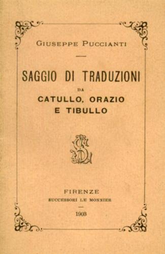 Saggio di traduzioni da Catullo, Orazio e Tibullo.
