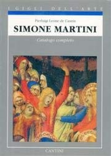 9788877370518-Simone Martini. Catalogo completo.