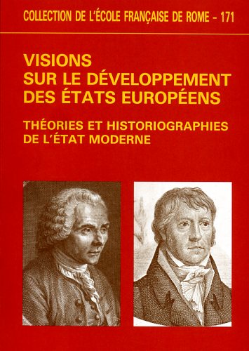 9782728302758-Visions sur le développement des Etats européens. Théories et historiographies d