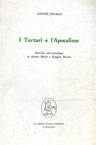 9788820442507-I Tartari e l'Apocalisse. Ricerche sull'escatologia in Adamo Marsh e Ruggero Bac