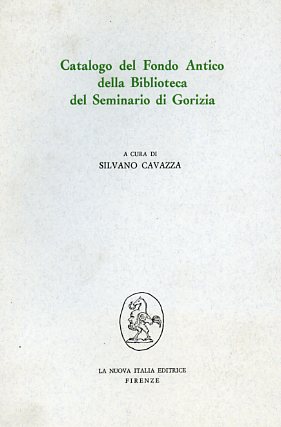 9788820442767-Catalogo del fondo antico della Biblioteca del seminario di Gorizia.