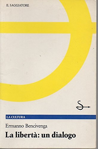 9788804339403-La libertà: un dialogo.
