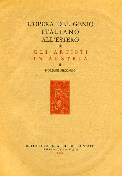 Gli Artisti italiani in Austria. Vol.II: Il Secolo XVII.