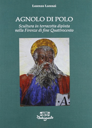 9788885308220-Agnolo di Polo. Scultura in terracotta nella Firenze del Quattrocento.