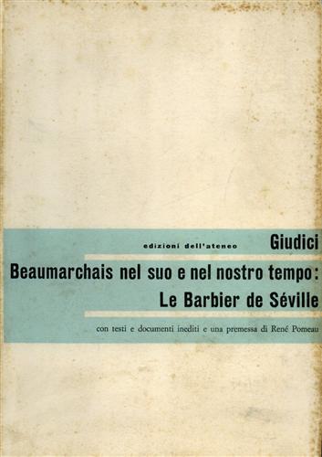 Beaumarchais nel suo e nel nostro tempo: Le Barbier de Séville.