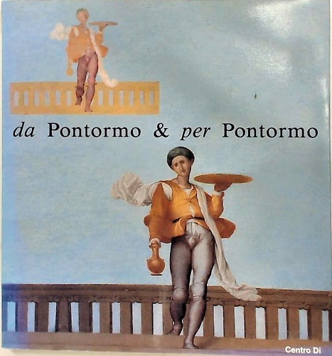 9788870382907-Da Pontormo & per Pontormo. Novità alla Certosa.