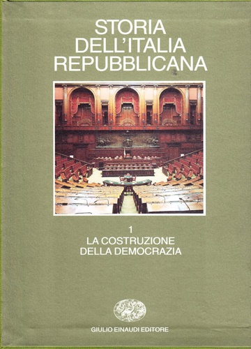 9788806134570-Storia dell'Italia repubblicana. Vol.I:La costruzione della democrazia dalla cad