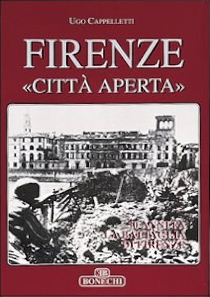 9788880292777-Firenze città aperta. Agosto 1944 cronaca di una battaglia.