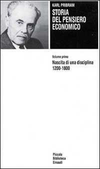 9788806600006-Storia del pensiero economico. Vol.I: Nascita della disciplina 1200-1800.