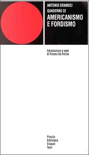 9788806390167-Americanismo e Fordismo. Quaderno 22.
