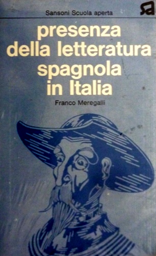 Presenza della letteratura spagnola in Italia.