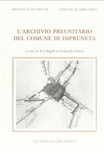 9788878140776-L'Archivio preunitario del Comune di Impruneta.