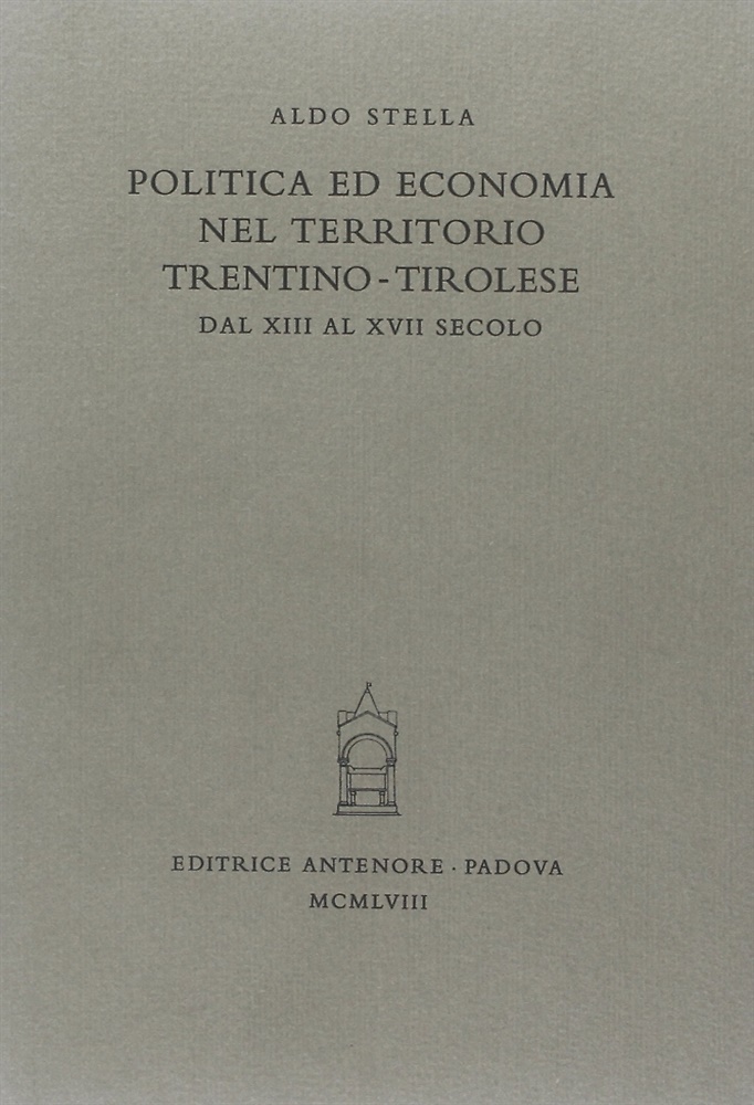 9788884552631-Politica ed economia nel territorio trentino-tirolese dal XIII al XVII secolo.