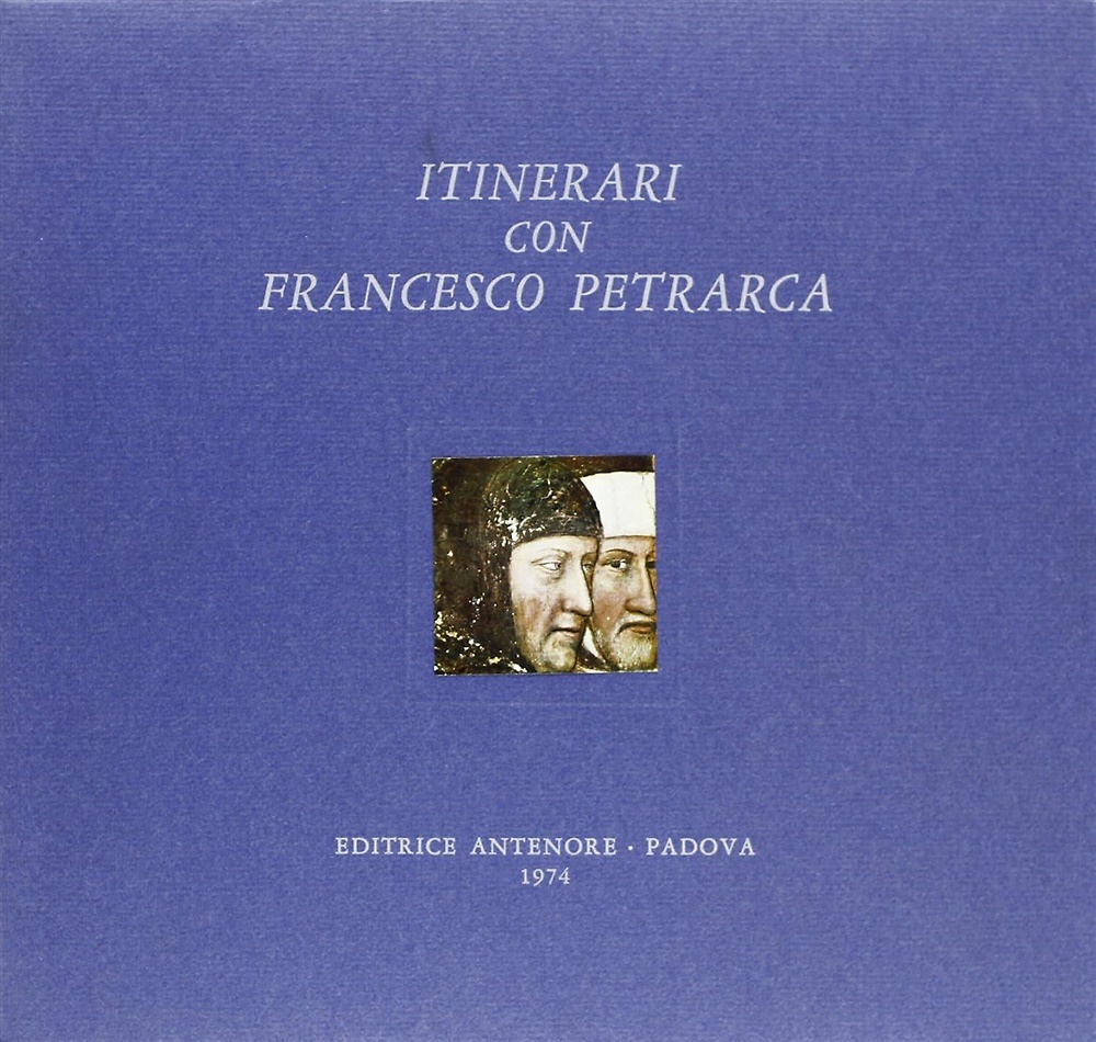 9788884552419-Itinerari con Francesco Petrarca.