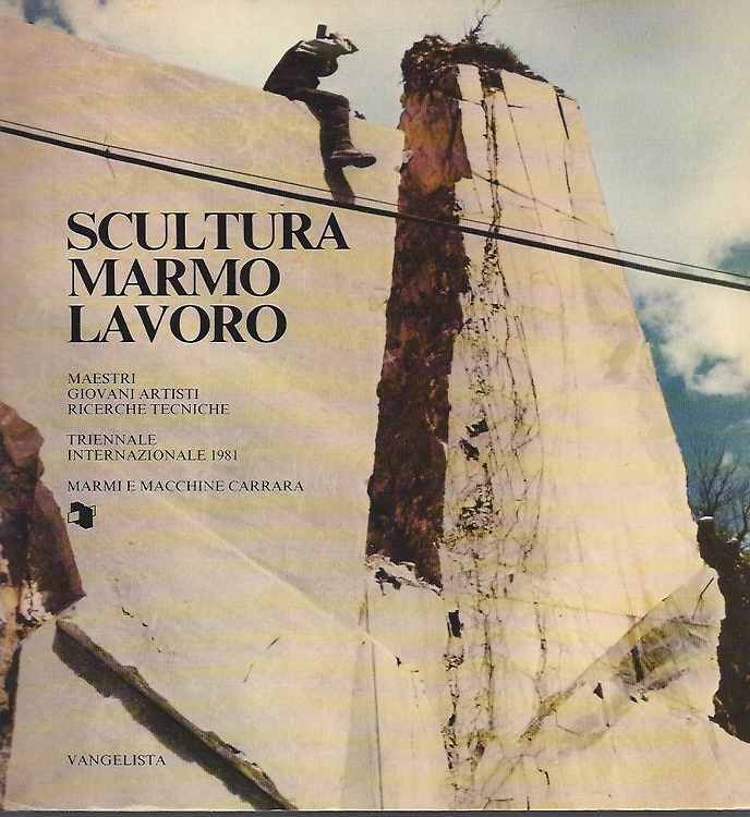 Scultura, marmo, lavoro. Maestri, giovani artisti, ricerche tecniche.