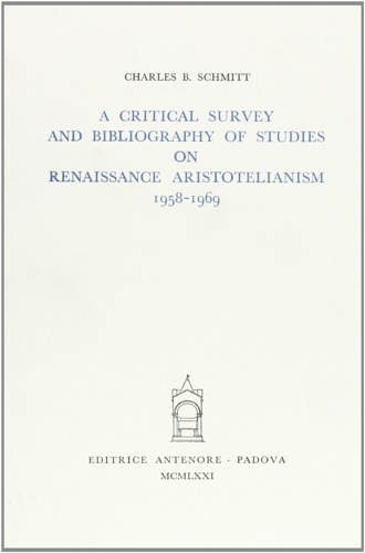 9788884553935-A Critical Survey and Bibliography on Renaissance Aristotelianism. 1958-1969.