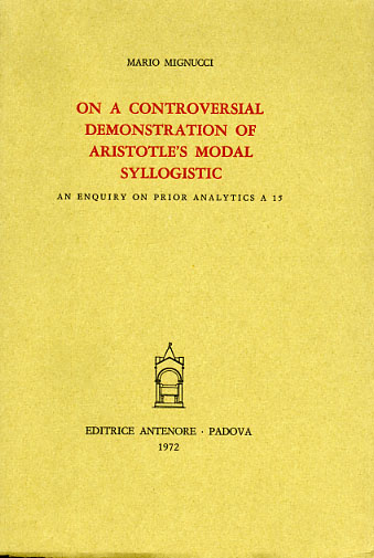 9788884554185-On a controversial demonstration of Aristotle's modal syllogistic. An enquiry on