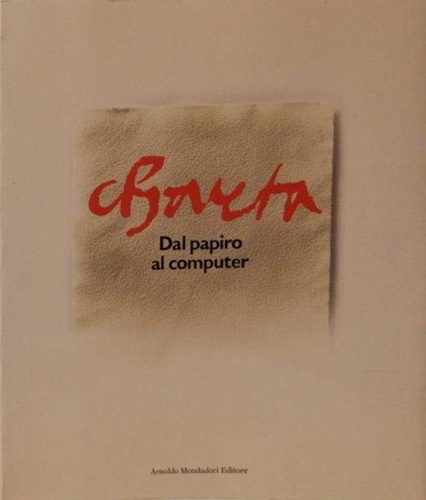 9788804311867-Charta. Dal papiro al computer.