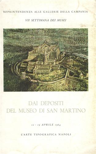 Museo di San Martino. Oggetti d'arte e di documenti storici scelti dalle raccolt