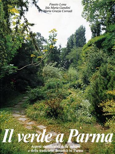 9788877650184-Il verde a Parma. Aspetti significativi della cultura e della tradizione botanic