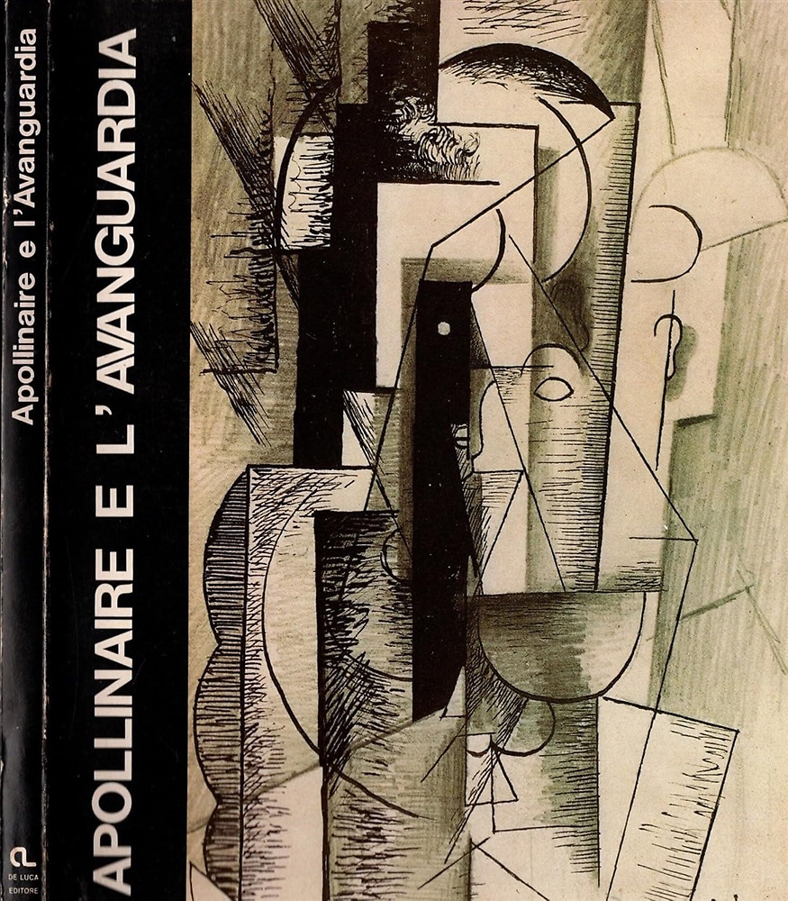 Apollinaire e l'avanguardia.
