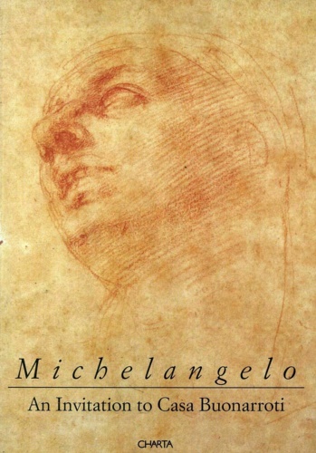 9788886158695-Michelangelo. An invitation to Casa Buonarroti.