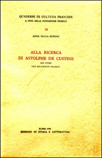 9788884987679-Alla ricerca di Astolphe de Custine. Sei Studi con documenti inediti.