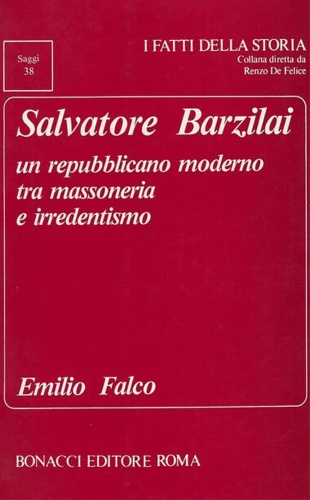 9788875733179-Salvatore Barzilai un repubblicano moderno tra massoneria e irredentismo.