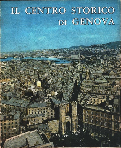 Il centro storico di Genova.