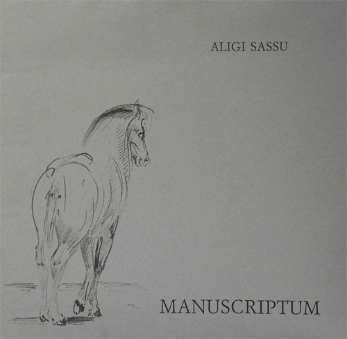 Aligi Sassu. Manuscriptum.