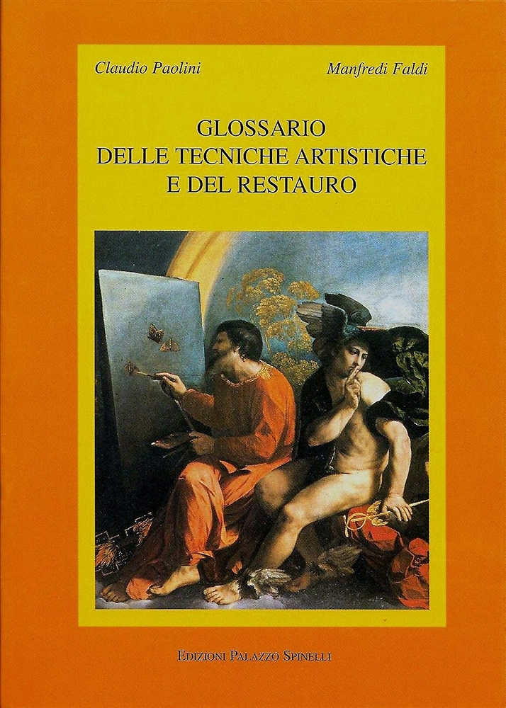 9788887411041-Glossario delle tecniche artistiche e del restauro.