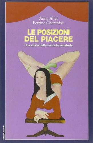 9788835955177-Le posizioni del piacere. Una storia delle tecniche amatorie.