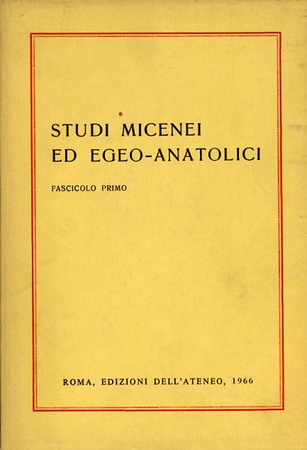 Studi Micenei ed Egeo-Anatolici. Fasc.I.