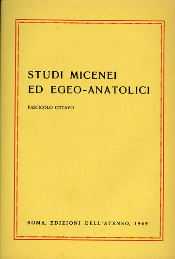 Studi Micenei ed Egeo-anatolici. Fasc.VIII.