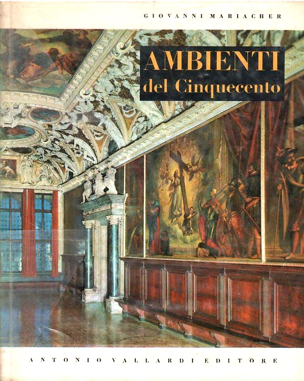 Ambienti italiani del Cinquecento.