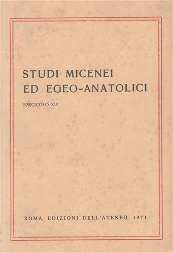 Studi Micenei ed Egeo-anatolici.Fasc.XIV.