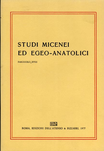 Studi Micenei ed Egeo-anatolici. Fasc.XVIII.