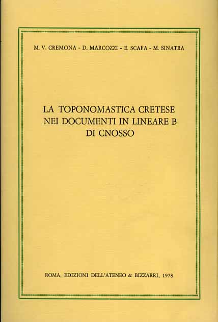 La toponomastica cretese nei documenti in lineare B di Cnosso.