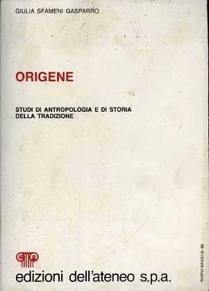 Origene. Studi di antropologia e storia della tradizione.