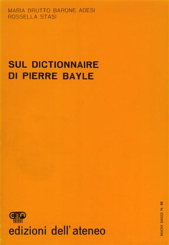 Sul Dictionnaire di Pierre Bayle.