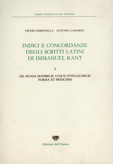 9788822235534-Indici e concordanze degli scritti latini di Immanuel Kant. Vol.I: