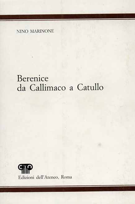 Berenice da Callimaco a Catullo.