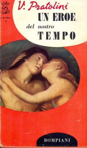 Un eroe del nostro tempo.