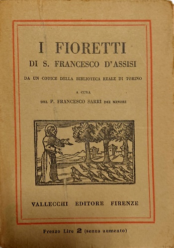 I Fioretti di  San Francesco d'Assisi da un Codice della Biblioteca Reale di Tor