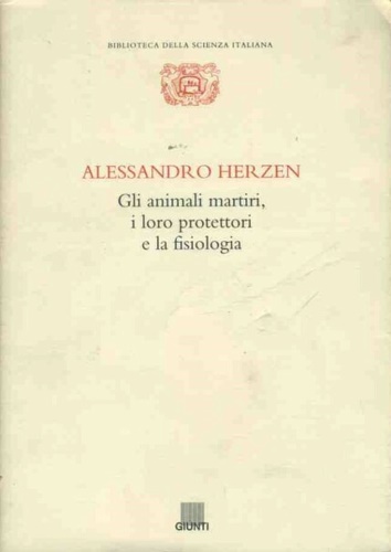 9788809210950-Gli animali martiri, i loro protettori e la fisiologia.