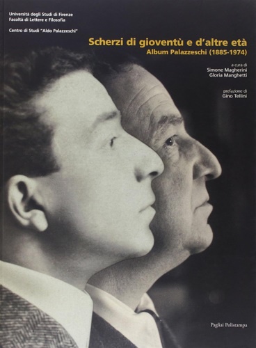 9788883042843-Scherzi di gioventù e d'altre età. Album Palazzeschi 1885-1974.